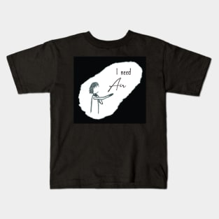 I Need Air Kids T-Shirt